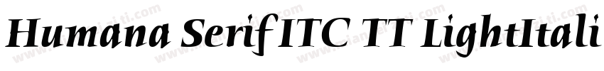 Humana Serif ITC TT LightItalic字体转换